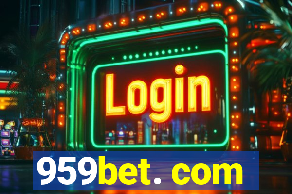 959bet. com